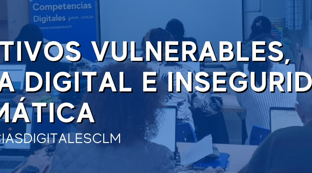 Colectivos vulnerables, brecha digital e inseguridad informática, por Asociación Aurelio de León