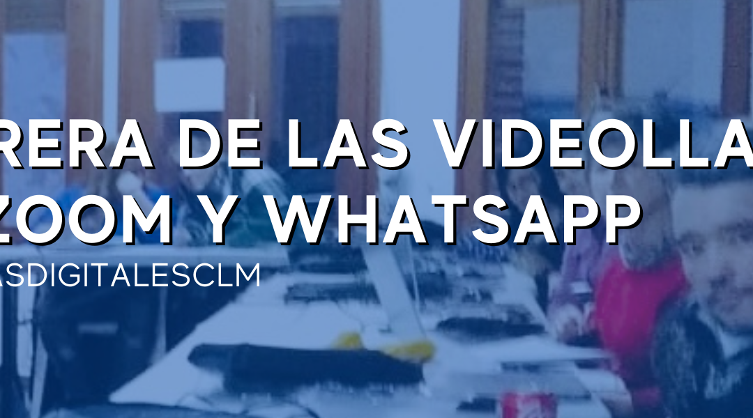 La carrera de las videollamadas entre Zoom y Whatsapp , por Llanero Solidario