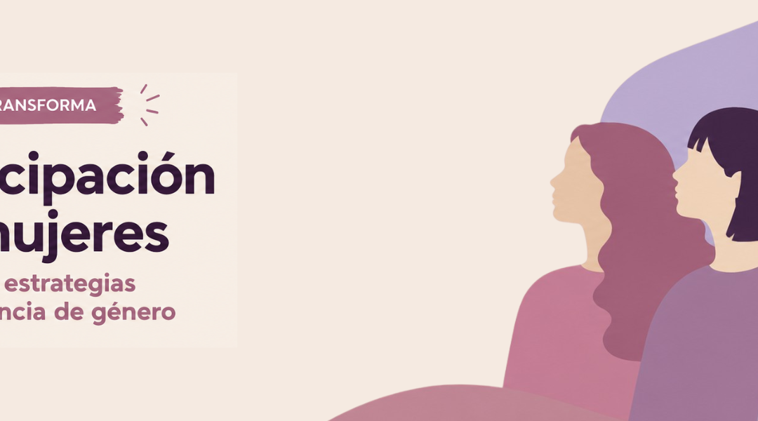 La participación de las mujeres impulsa nuevas estrategias frente a la violencia de género